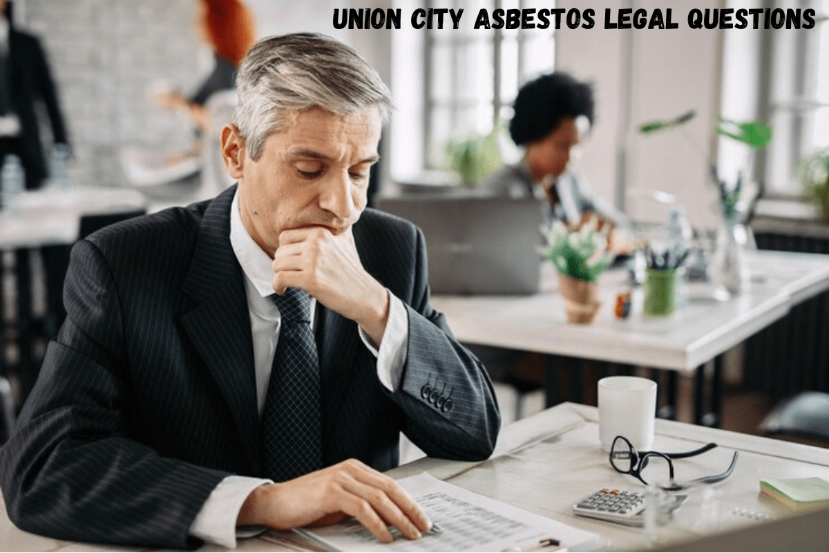 Union City Asbestos Legal Questions