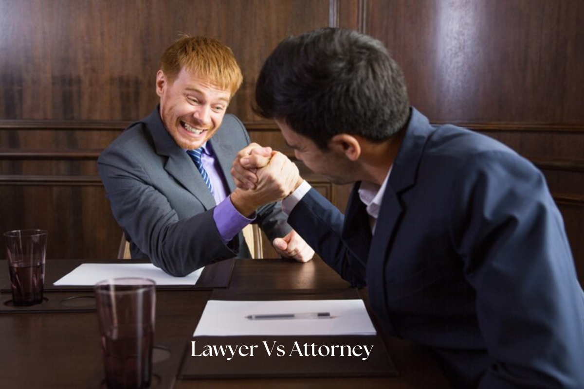 Lawyer Vs Attorney