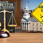 Salem Asbestos Legal Questions